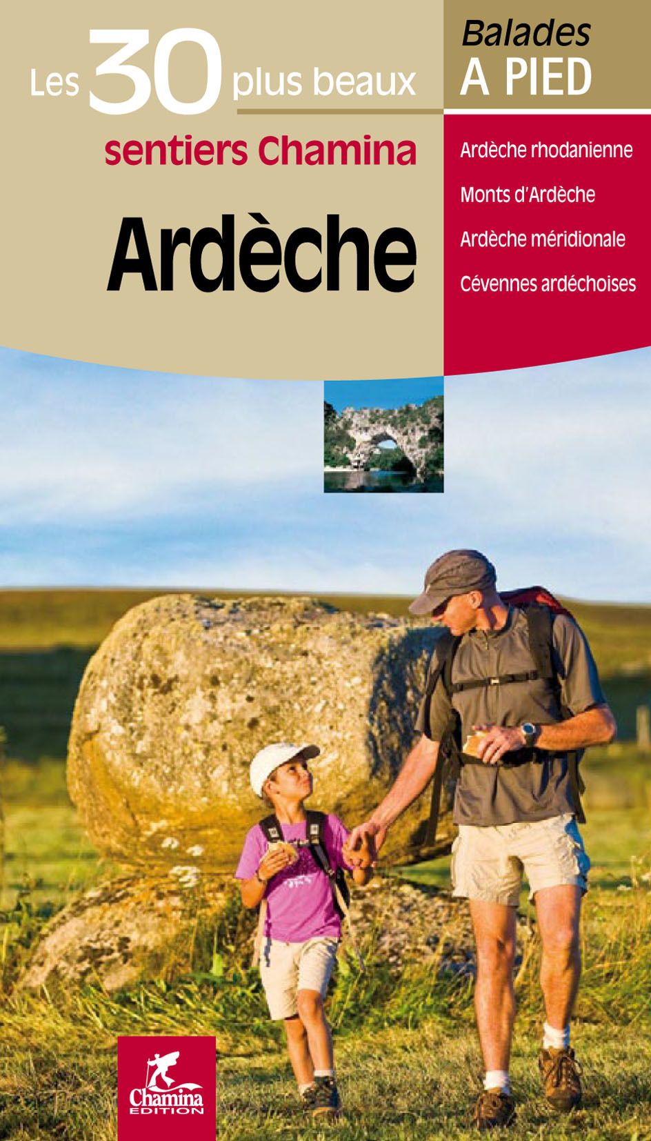 ARDECHE LES 30 PLUS BEAUX SENTIERS