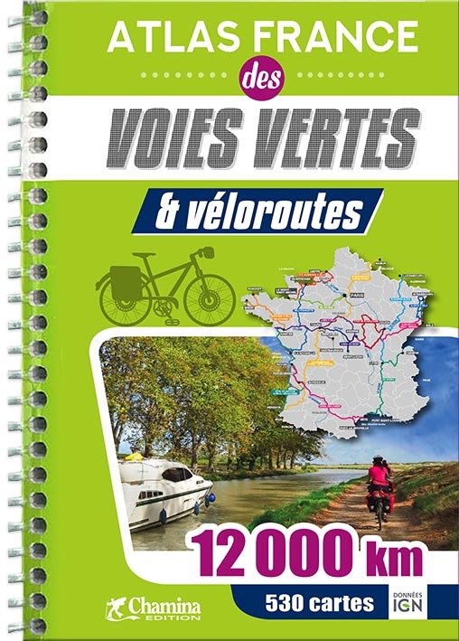 ATLAS FRANCE DES VOIES VERTES ET VELOROUTES