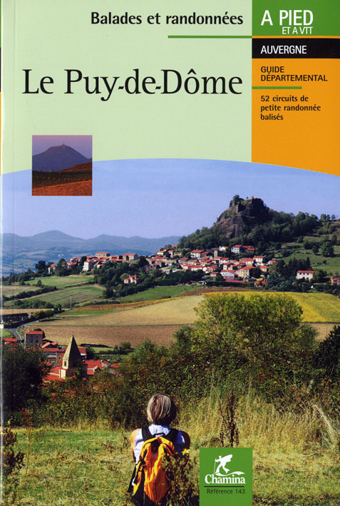 LE PUY-DE-DOME BALADES ET RANDO A PIED & VTT
