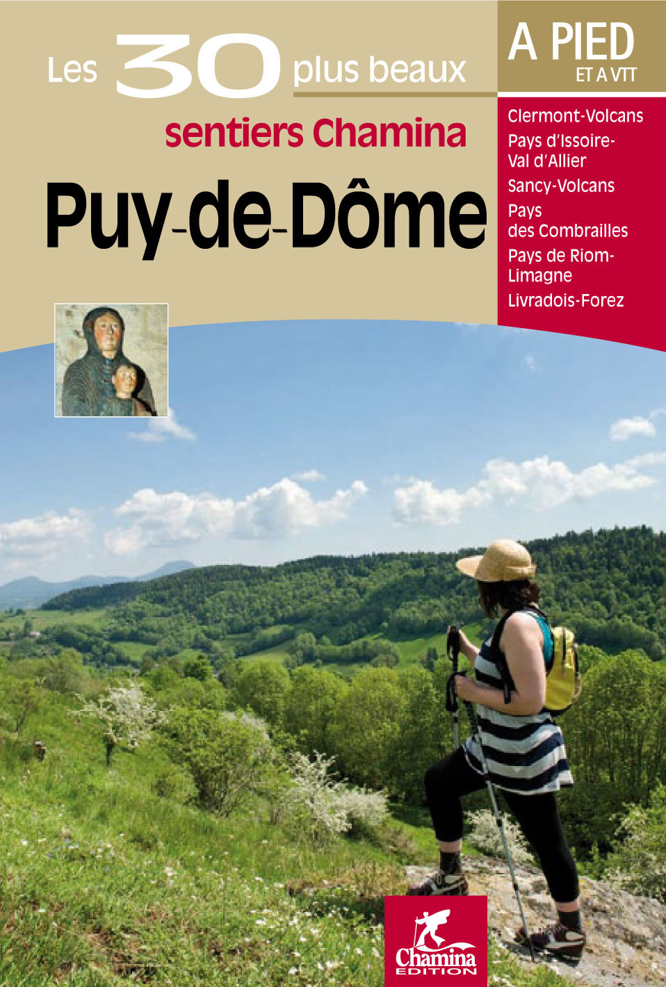PUY-DE-DOME A PIED ET VTT LES 30 PLUS BEAUX SENTIERS