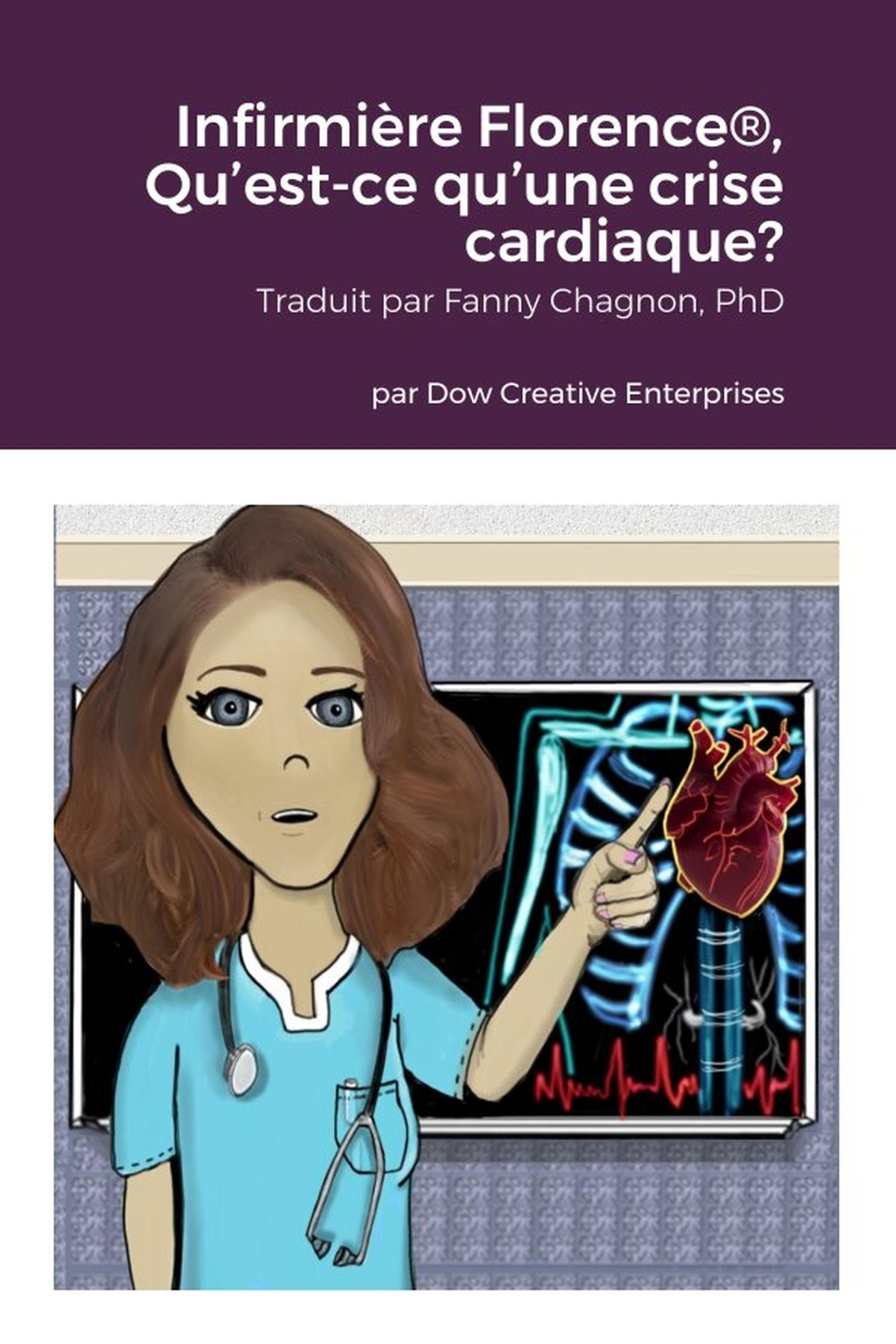 Infirmière Florence®, Qu'est-ce qu'une crise cardiaque?