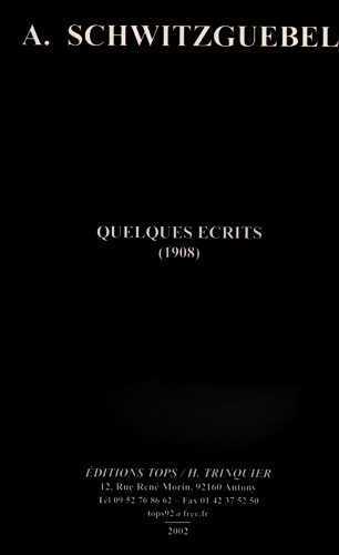Quelques ecrits (1908)