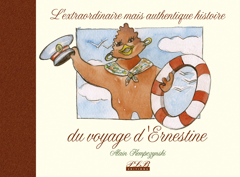 L'extraordinaire mais authentique histoire du voyage d'Ernestine