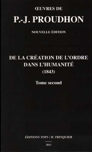 De la création de l'ordre dans l'humanité T02