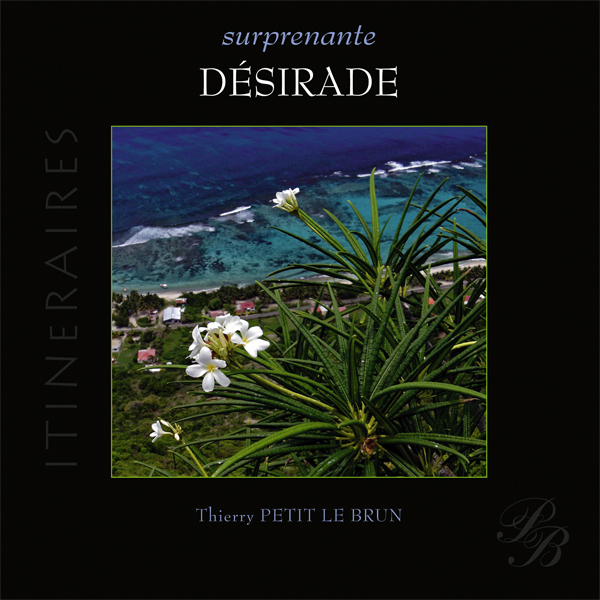 Surprenante Désirade
