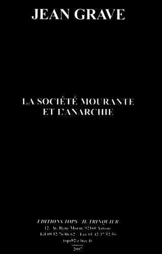 La Société mourante et l'anarchie