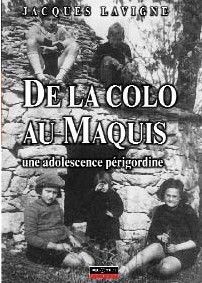 De la colo au maquis