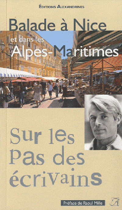 Balade a Nice et dans les Alpes-Maritimes