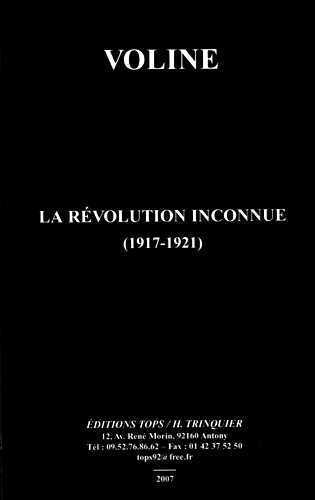La révolution inconnue (1917-1921)