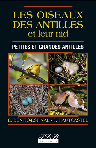 Les oiseaux des Antilles et leur nid