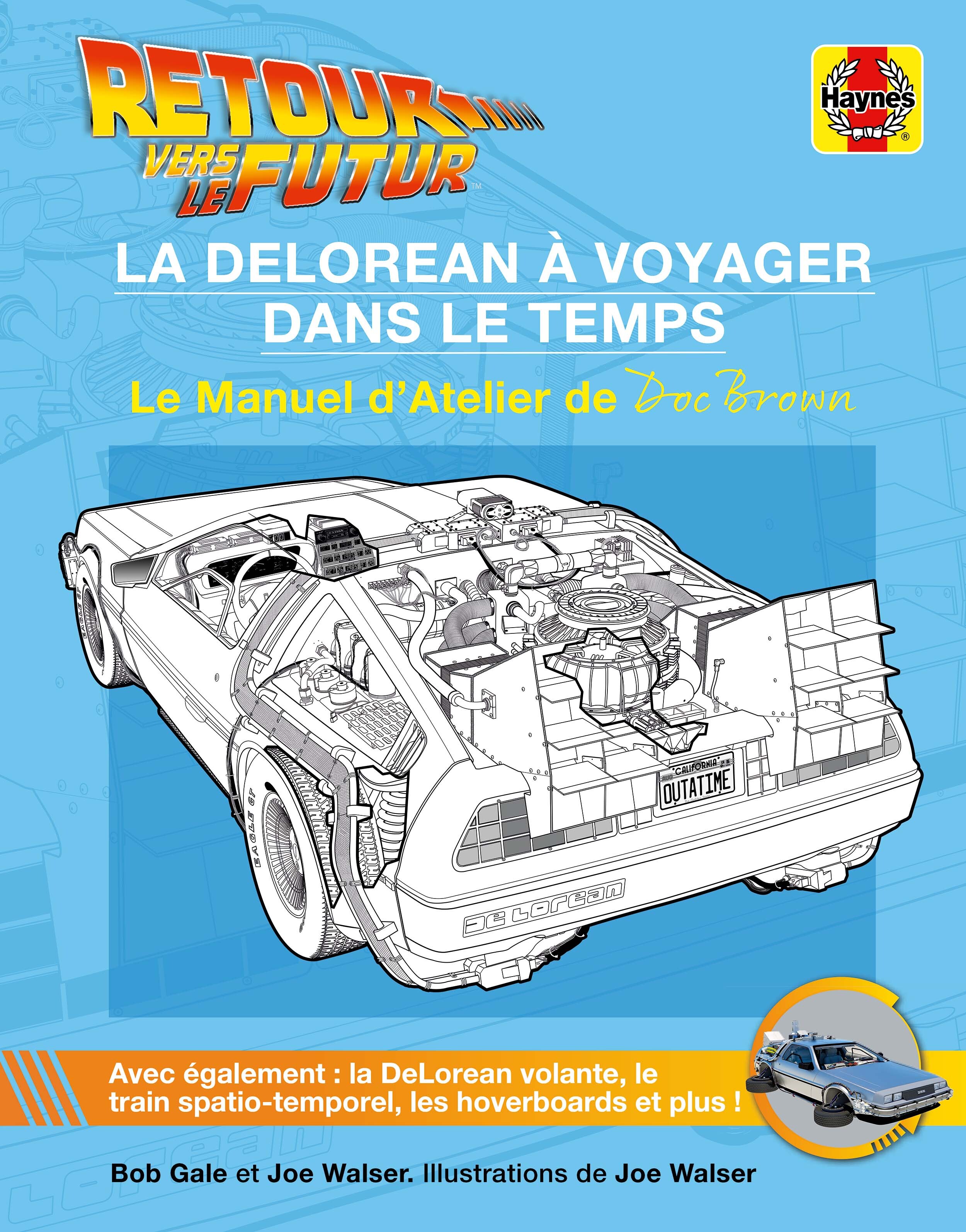 Retour vers le futur - La DeLorean à voyager dans le temps