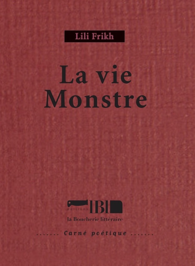La vie monstre