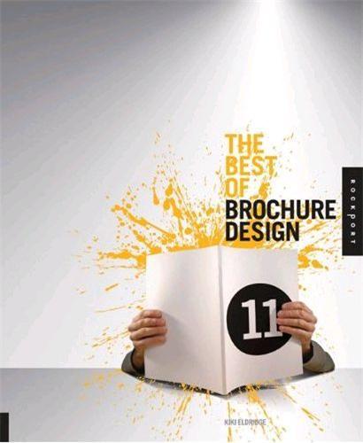 The Best of Brochure Design 11 (Paperback) /anglais