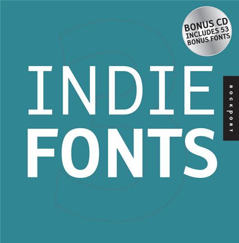 Indie Fonts 3 + CD ROM /anglais