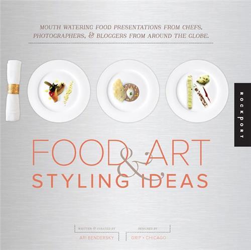 1000 Food Art Styling Ideas /anglais
