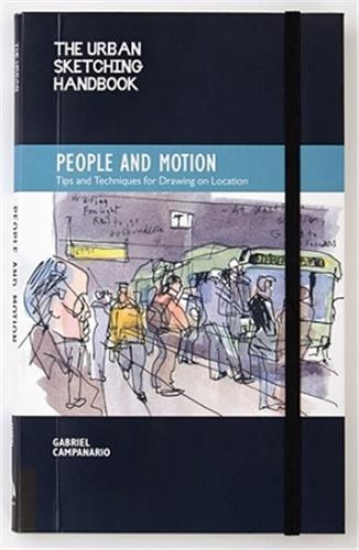 Urban Sketching Handbook: People and motion /anglais
