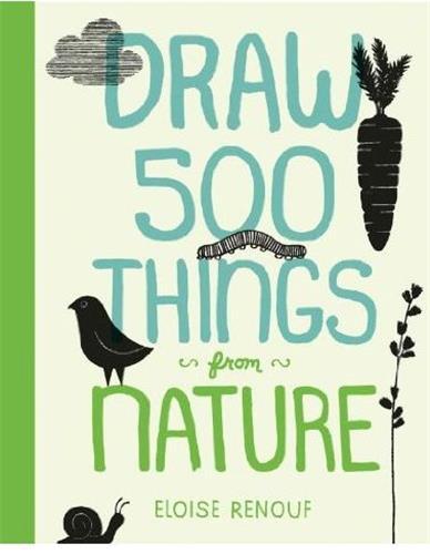 Draw 500 Things from Nature /anglais