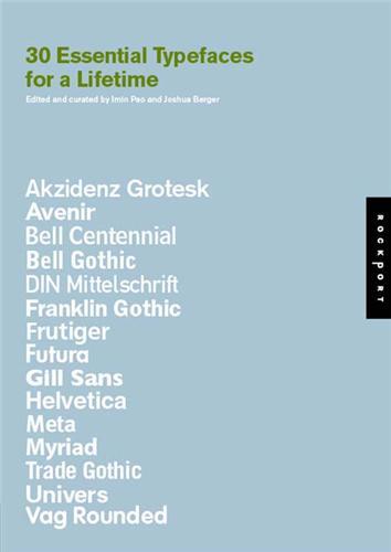 30 Essential Typefaces for a Lifetime /anglais
