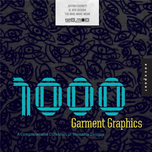 1000 Garment Graphics /anglais