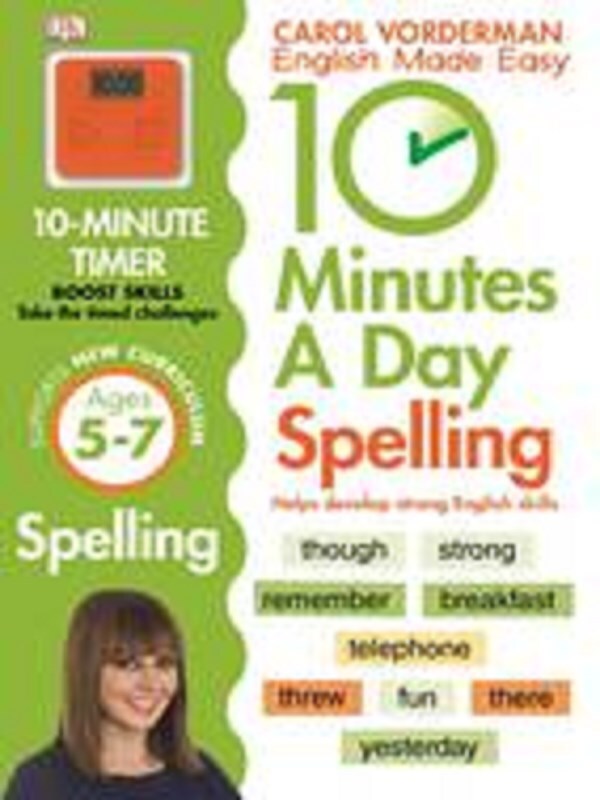 10 Minutes A Day Spelling, Ages 5-7 (Key Stage 1)