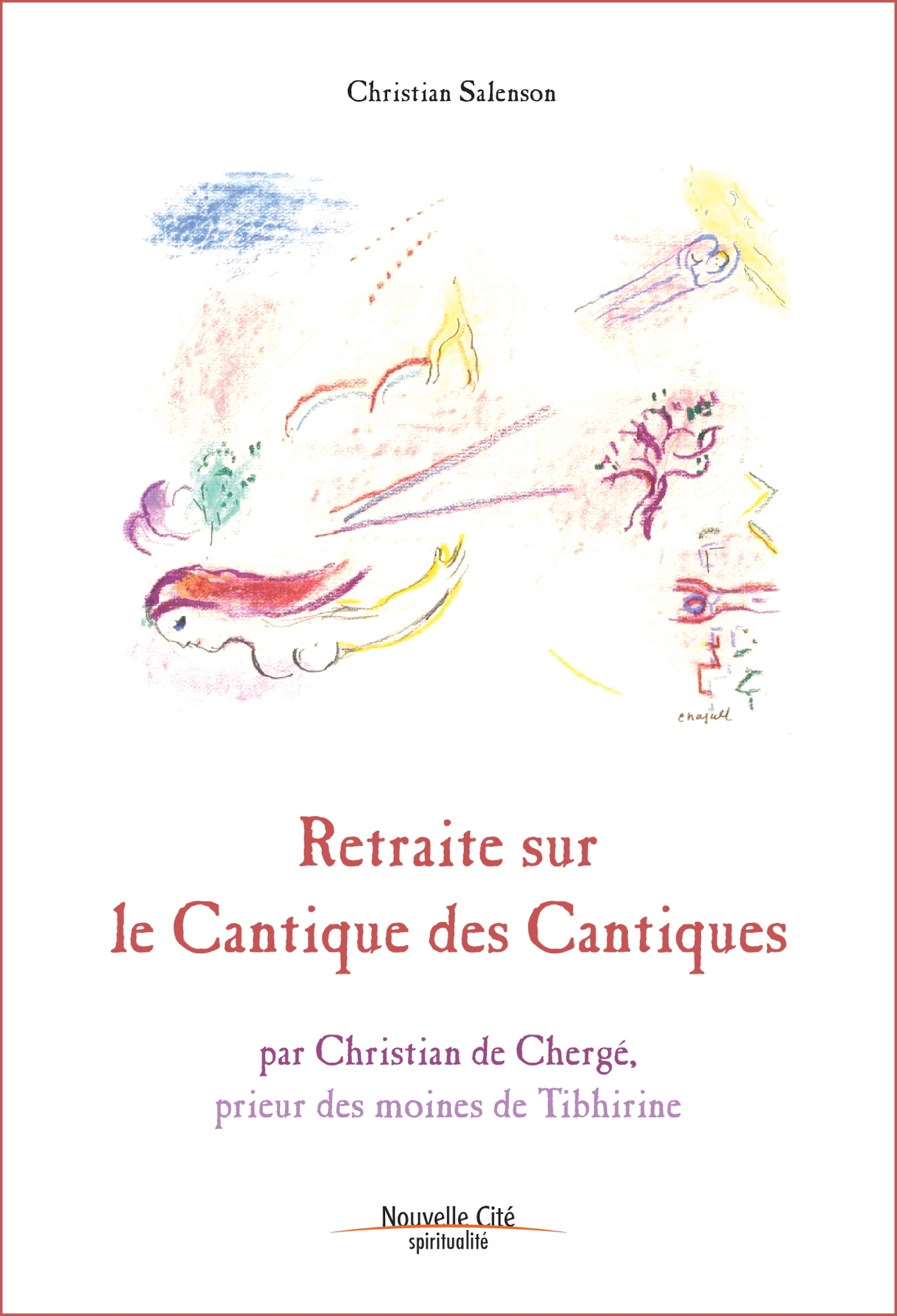 Retraite sur le Cantique des cantiques