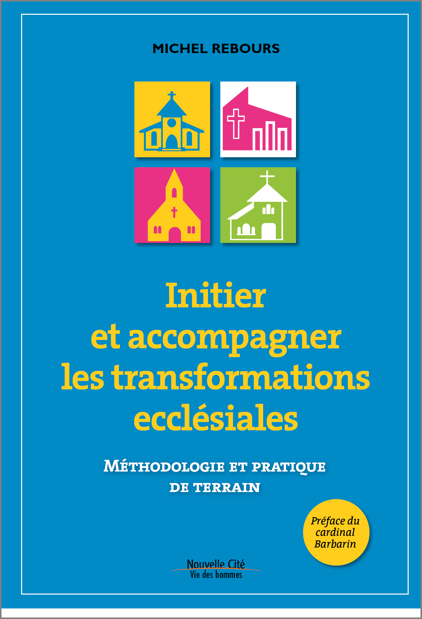 Initier et accompagner les transformations ecclésiales