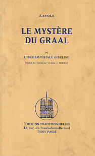 Mystère du Graal Le et lidée impériale gibeline