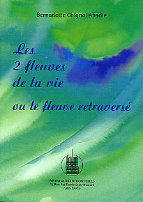 DEUX FLEUVES DE LA VIE OU LE F