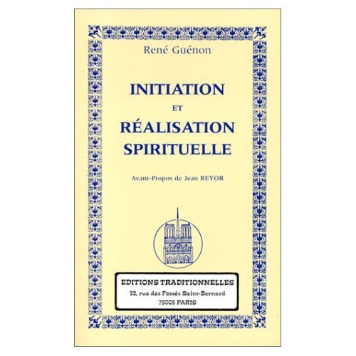 Initiation et Réalisation Spirituelles