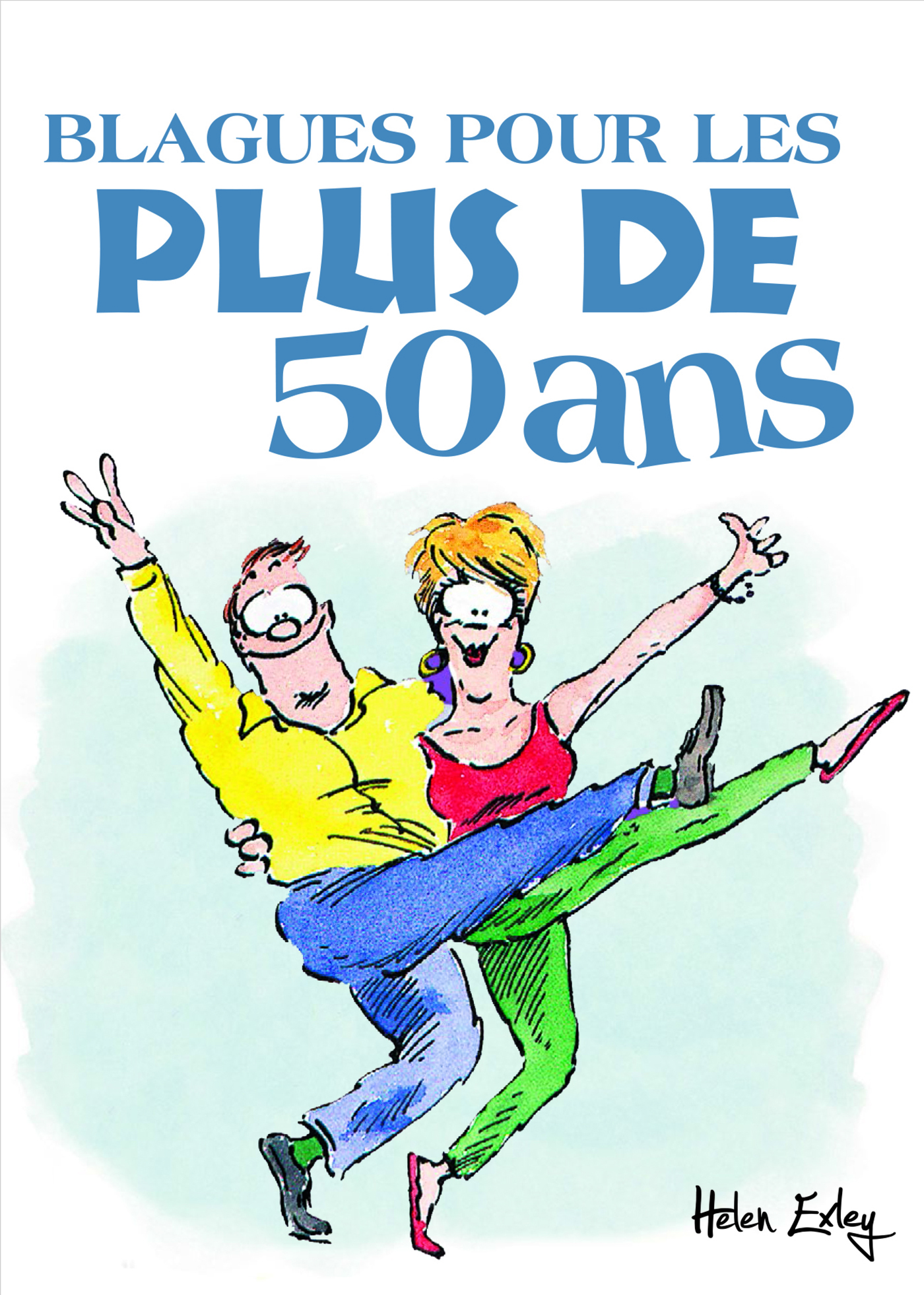 BLAGUES POUR LES PLUS DE 50 ANS