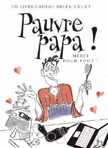 PAUVRE PAPA !