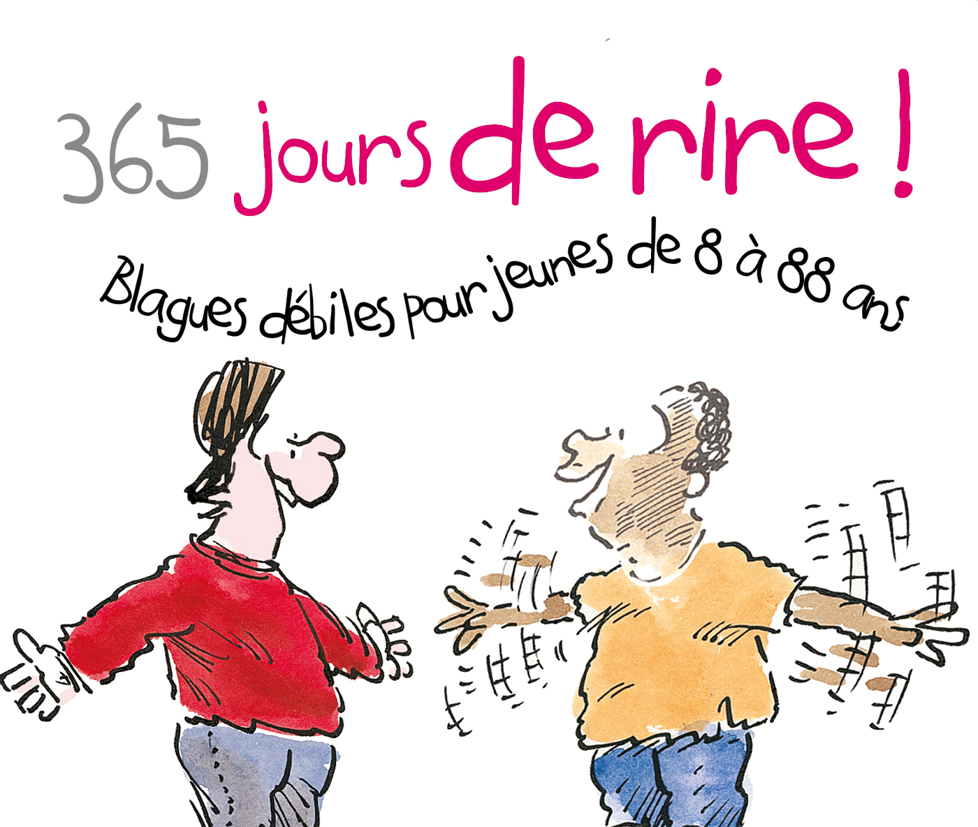 365 jours de rire !