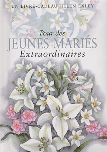 POUR DES JEUNES MARIES EXTRAORDINAIRES Nlle Edition