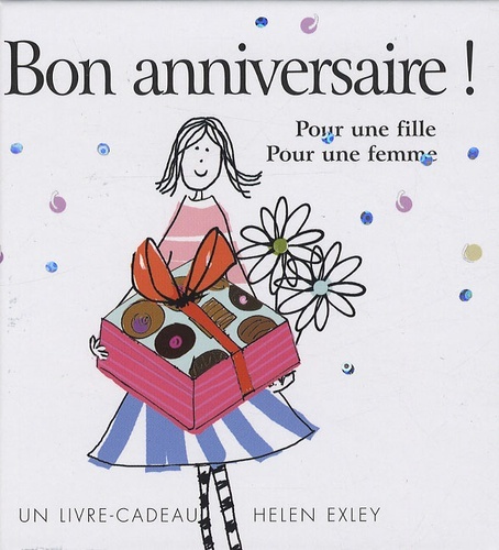 BON ANNIVERSAIRE - POUR UNE FILLE POUR UNE FEMME