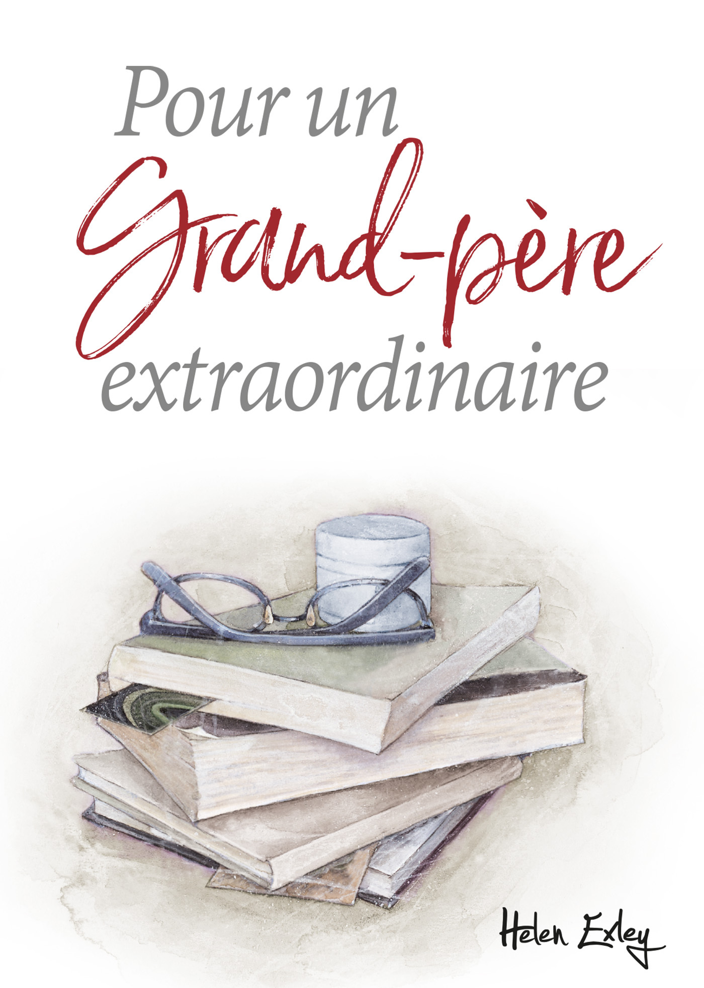POUR UN GRAND-PERE EXTRAORDINAIRE