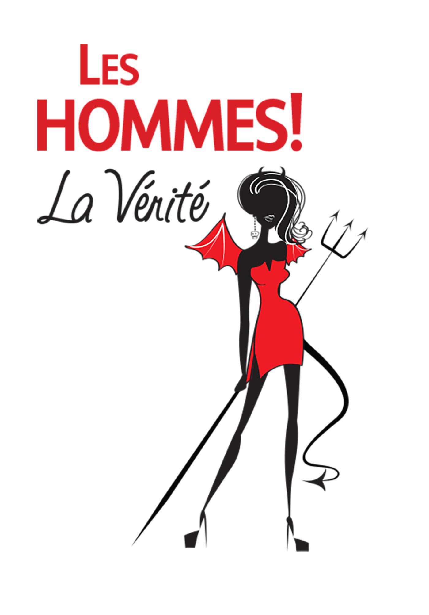 LES HOMMES ! LA VERITE
