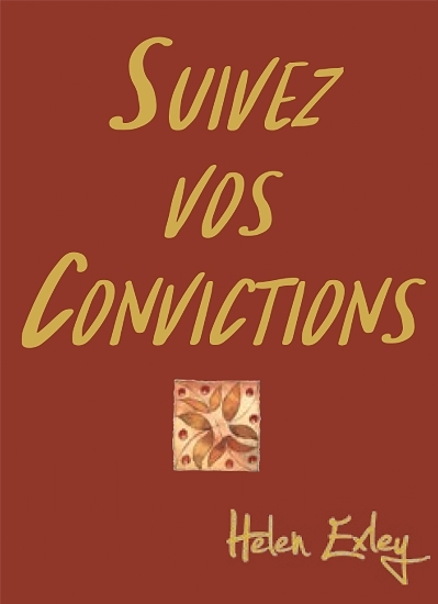 Suivez vos convictions