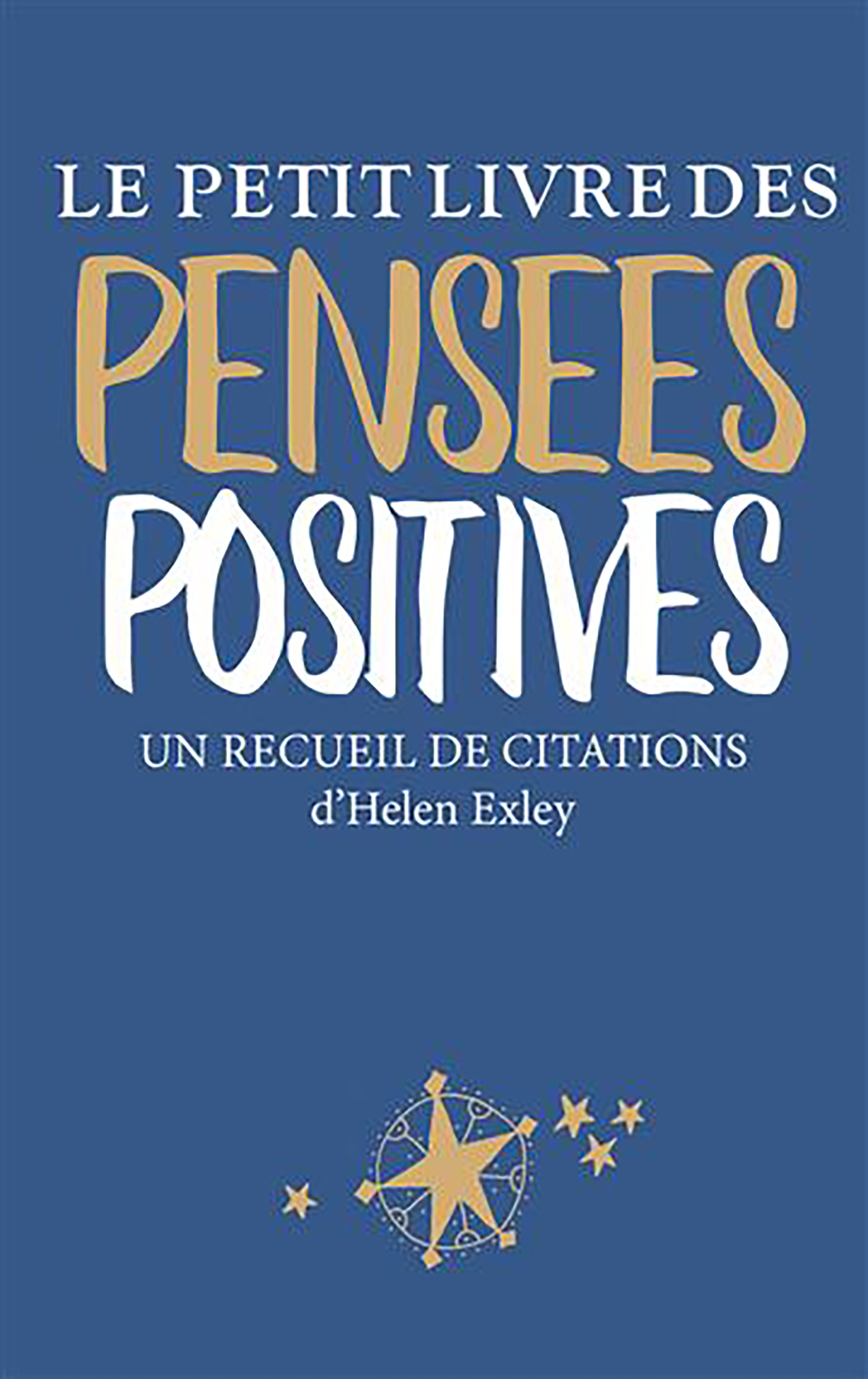 Petit livre des pensées positives