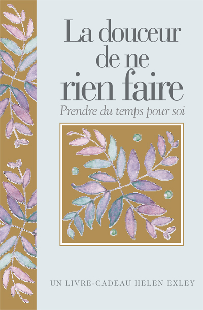 La douceur de ne rien faire