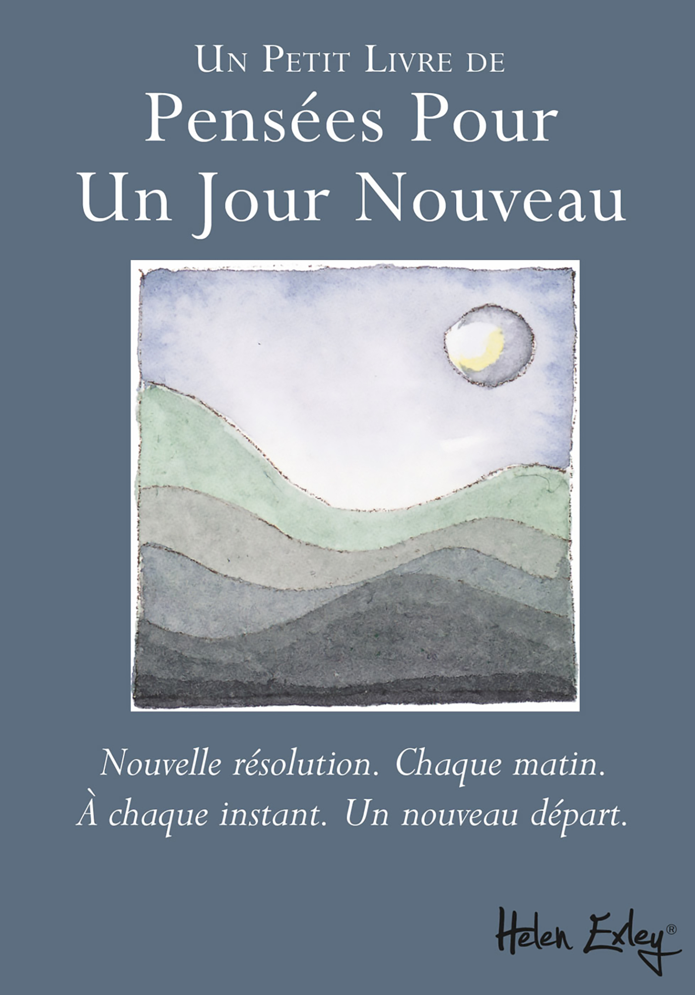 Pensées pour un jour nouveau