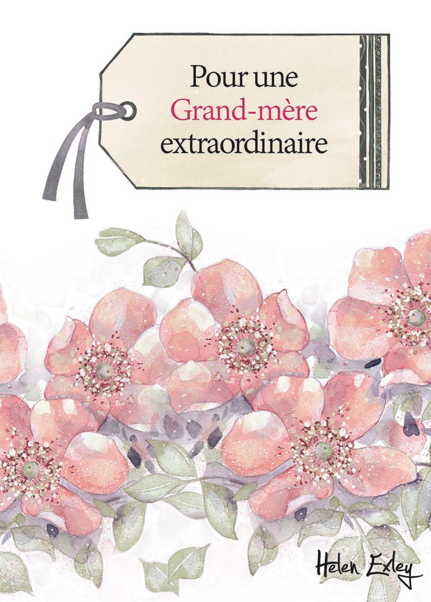 POUR UNE GRAND-MERE EXTRAORDINAIRE