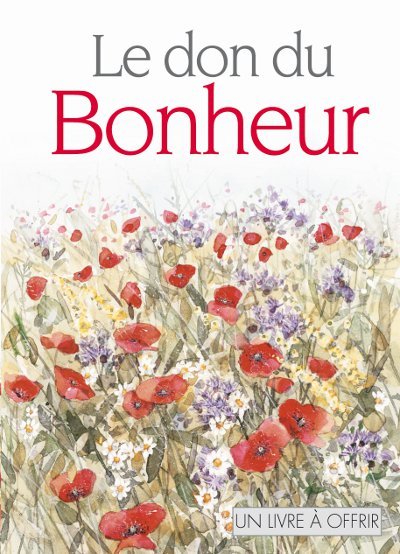 Le don du bonheur