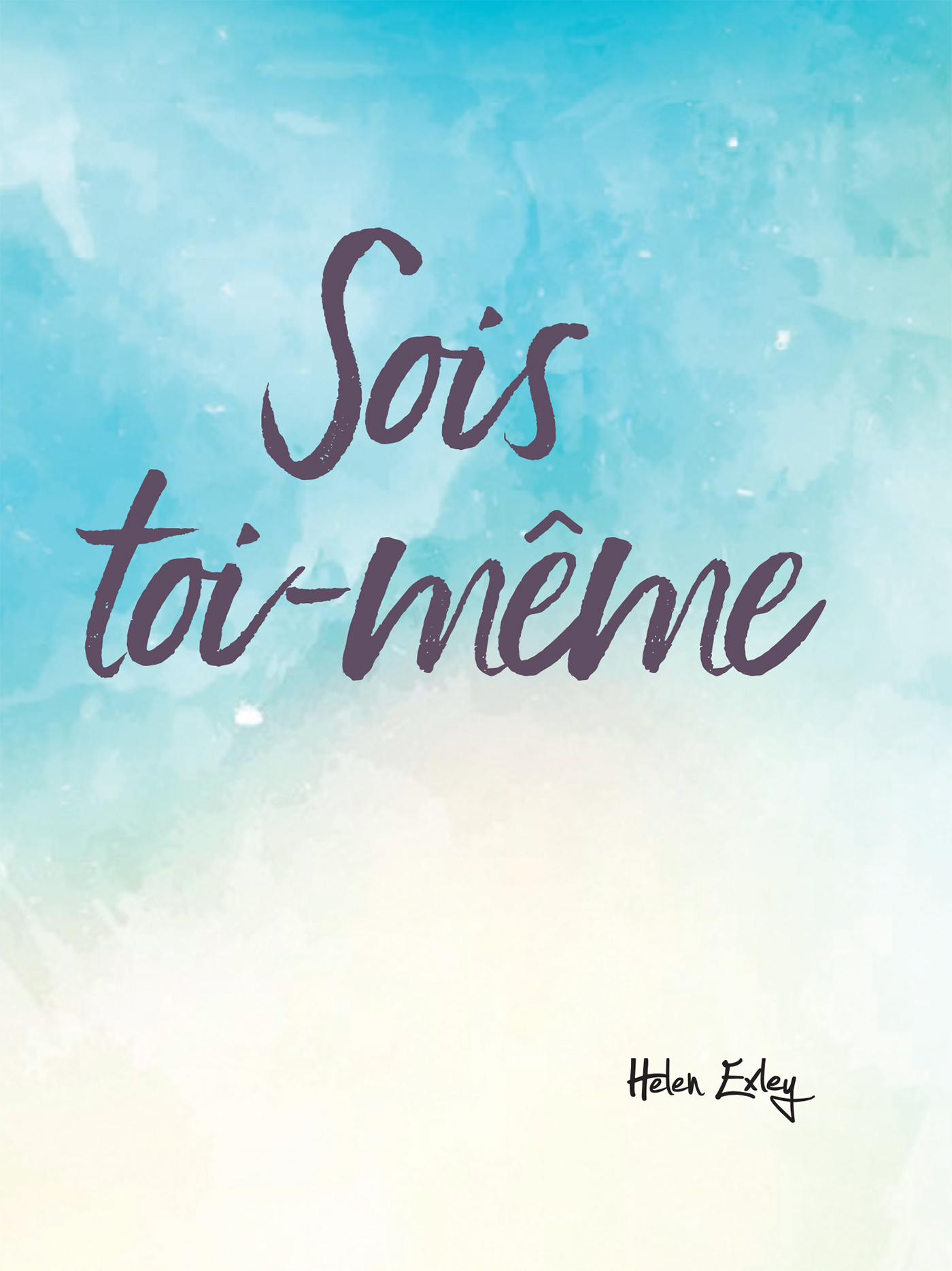 Sois toi-même !