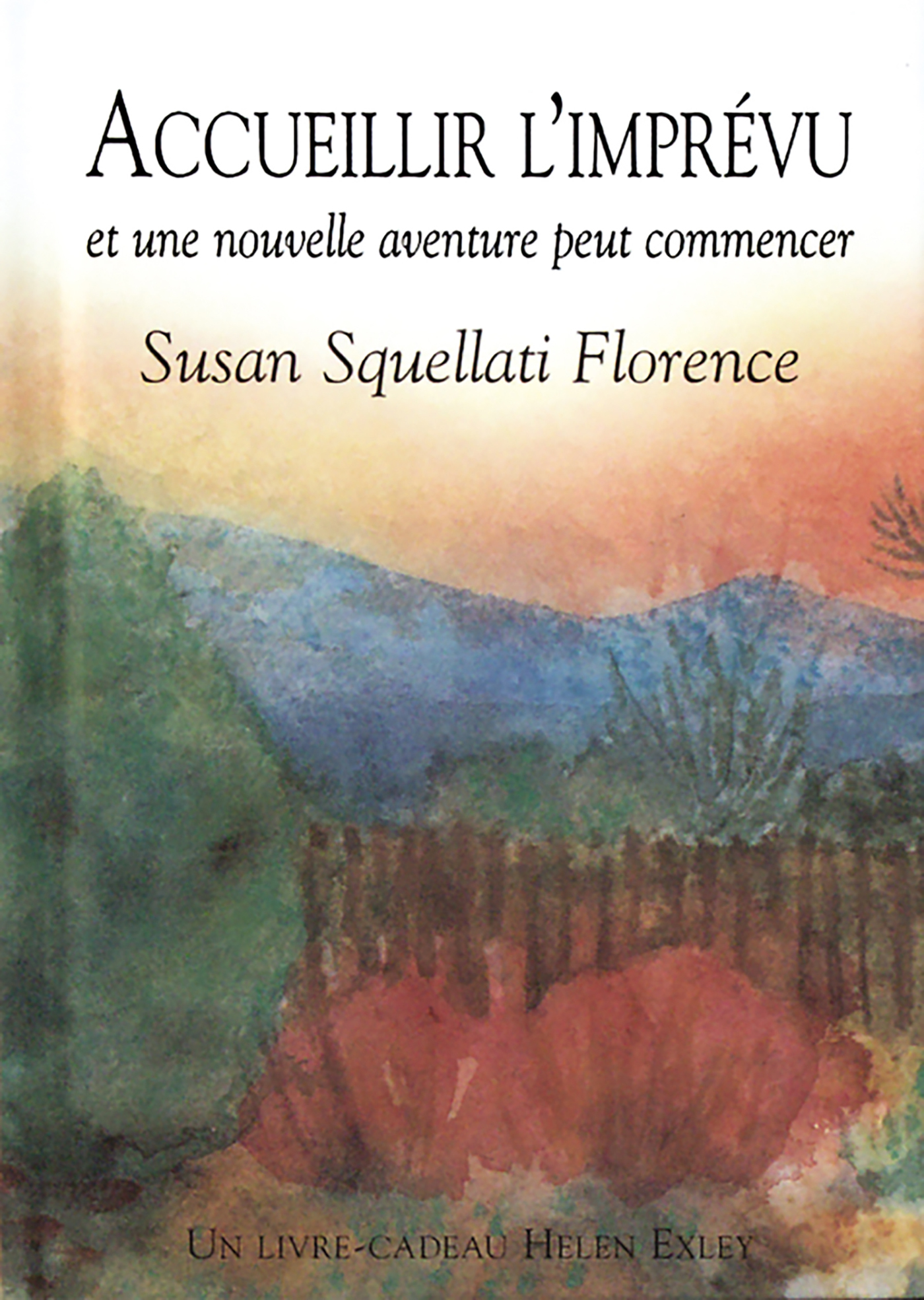 Accueillir l'imprévu