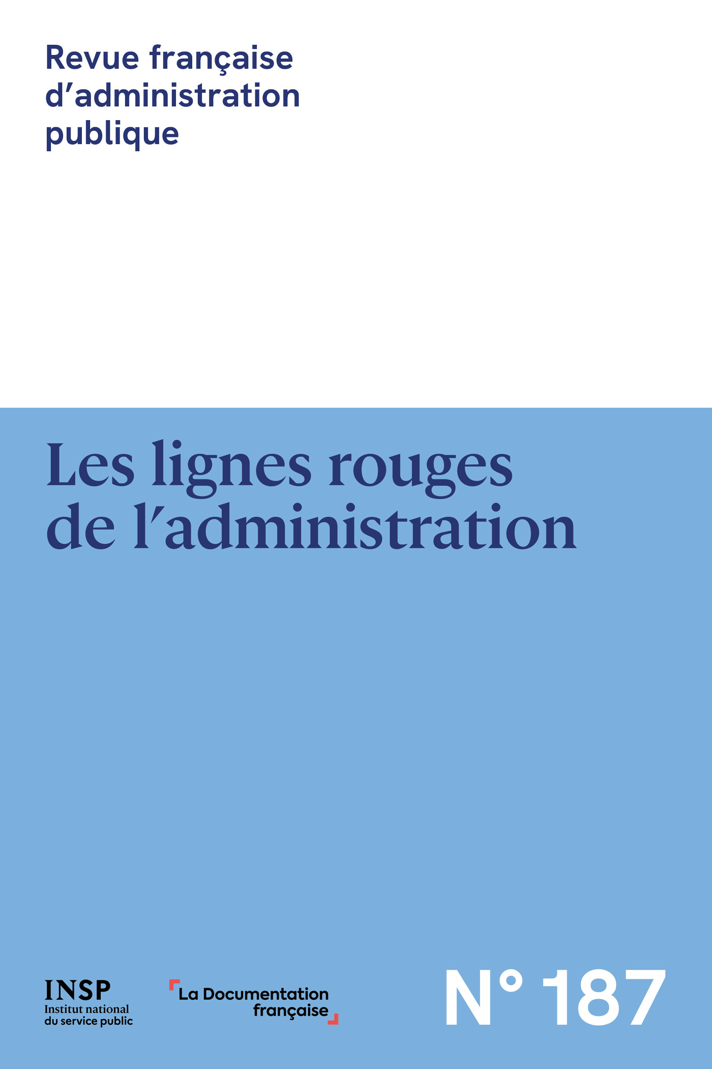 Les lignes rouges de l'administration