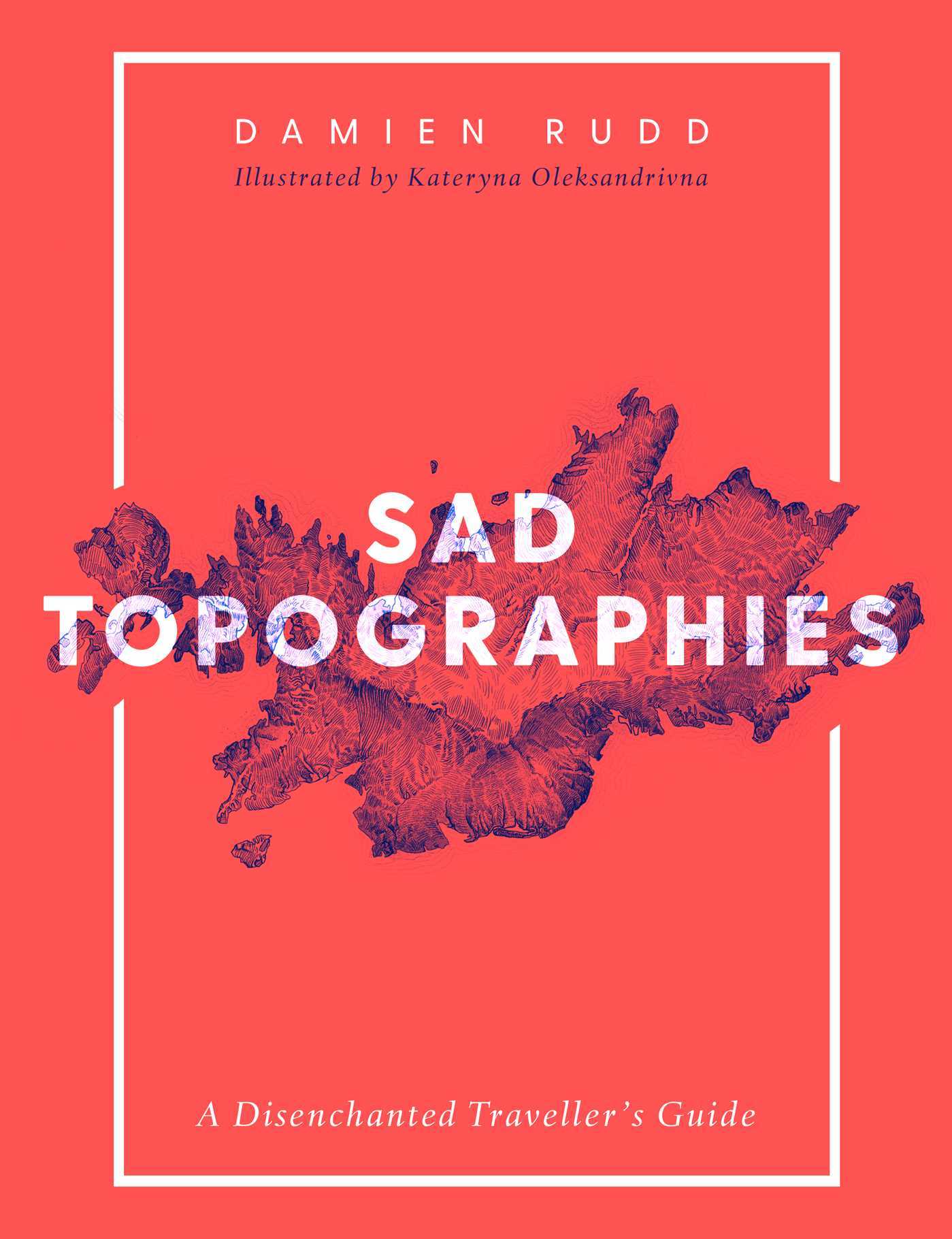 Sad Topographies /anglais