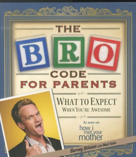 The Bro Code for Parents