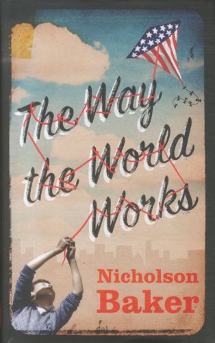 The Way the World Works