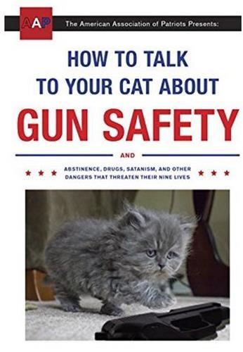 How to Talk to Your Cat About Gun Safety