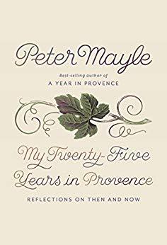 My Twenty Five Years in Provence /anglais